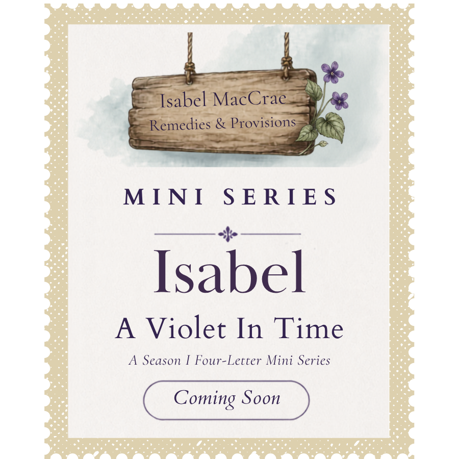Mini Series: Isabelle - A Violet in Time