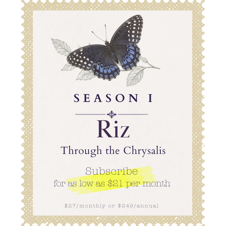 Season One: Riz - Through the Chrysalis